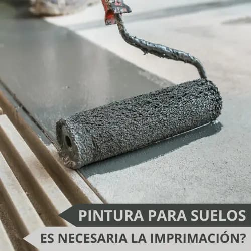 ¿Es Necesaria la Imprimación para Pintar Suelos? Beneficios y Razones