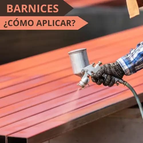 Cómo aplicar barniz como un profesional: Guía paso a paso