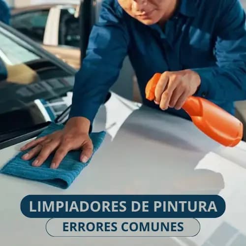 Errores comunes al usar limpiadores de pintura y cómo evitarlos