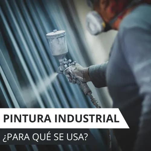 Guía Completa Sobre Pintura Industrial: Aplicaciones y Beneficios